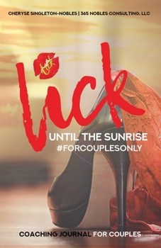 Paperback Lick Until The Sunrise: Forcouplesonly Book