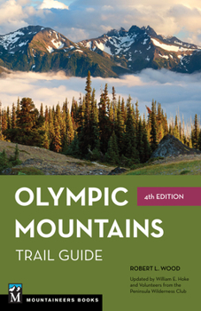 Paperback Olympic Mountains Trail Guide: National Park and National Forest Book