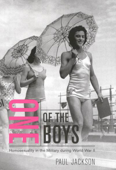 Hardcover One of the Boys: Homosexuality in the Military During World War II, First Edition Book