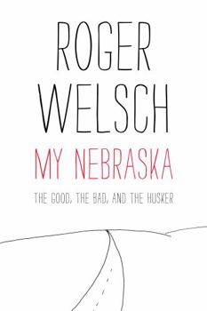 Paperback My Nebraska: The Good, the Bad, and the Husker Book