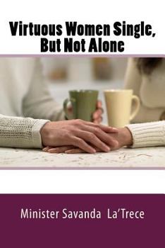 Paperback Virtuous Women Single, But Not Alone II Book