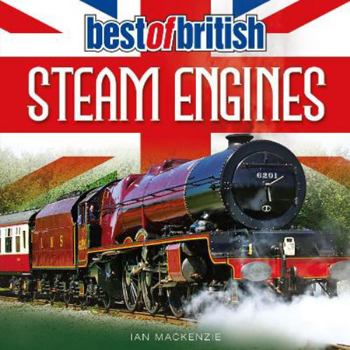 Paperback Best of British Steam Engines Book