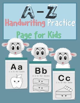 Paperback A-Z Handwriting Practice Page for Kids: Children's Word Books - Learn to Write Workbook, Alphabet Handwriting Practice workbook for kids, ABC print ha Book