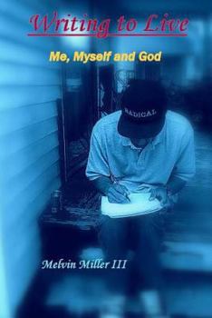 Paperback Writing to Live: Me, Myself and God Book