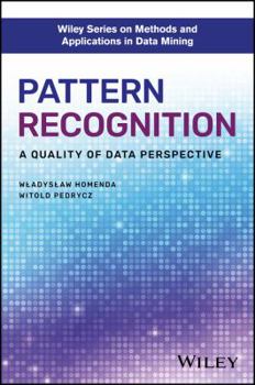 Hardcover Pattern Recognition: A Quality of Data Perspective Book