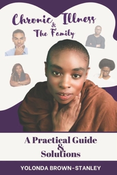 Paperback Chronic Illness & the Family: Practical Guide and Solutions Book
