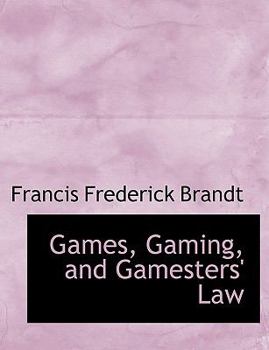 Paperback Games, Gaming, and Gamesters' Law [Large Print] Book