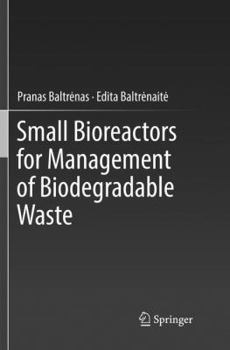 Paperback Small Bioreactors for Management of Biodegradable Waste Book