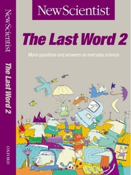 The Last Word 2 - Book #2 of the New Scientist: Last Word