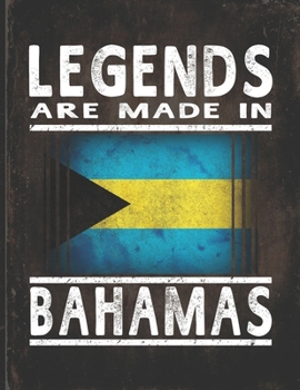 Legends Are Made In Bahamas: Customized Gift for Bahamian Coworker  Undated Planner Daily Weekly Monthly Calendar Organizer Journal