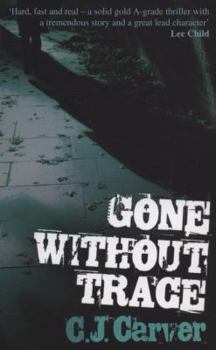 Paperback Gone Without Trace. C.J. Carver Book