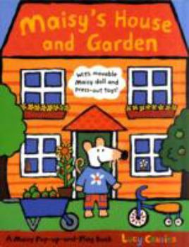 Maisy's House and Garden Pop-Up Play Set: A Carousel Play Book (Maisy) - Book  of the Maisy