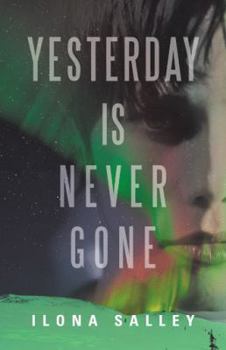 Paperback Yesterday Is Never Gone Book