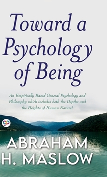 Hardcover Toward a Psychology of Being (Deluxe Library Edition) Book