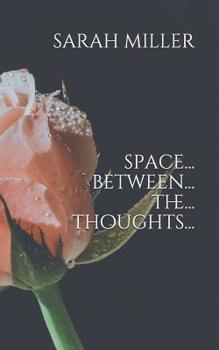 Paperback Space Between The Thoughts Book