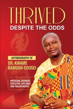 Paperback Thrived Despite the Odds Book