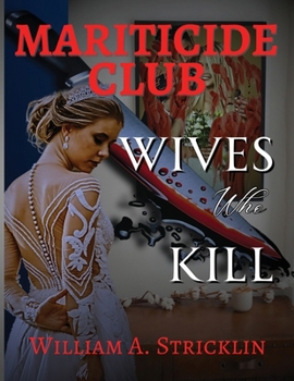 Paperback Mariticide Club - Wives Who Kill Book