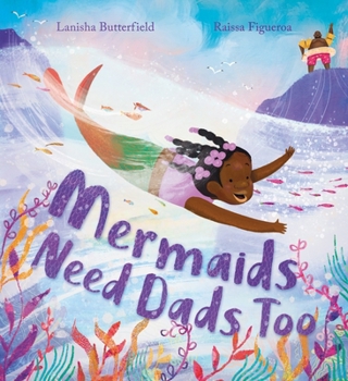 Hardcover Mermaids Need Dads Too Book