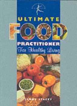 Hardcover Ultimate Food Practitioner: For Healthy Living Book
