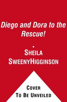 Paperback Dora and Diego to the Rescue! (Go, Diego, Go!) Book