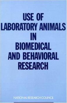 Paperback Use of Laboratory Animals in Biomedical and Behavioral Research Book