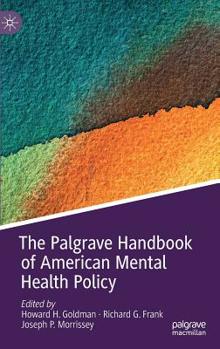 Hardcover The Palgrave Handbook of American Mental Health Policy Book