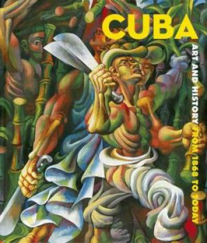 Paperback Cuba: Art and History from 1868 to Today Book