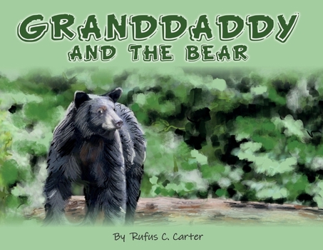 Paperback Granddaddy and the Bear Book