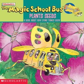 Library Binding The Magic School Bus Plants Seeds: A Book about How Living Things Grow Book