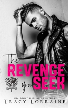 The Revenge You Seek - Book #1 of the Maddison Kings University
