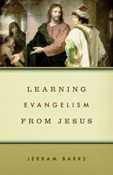 Paperback Learning Evangelism from Jesus Book