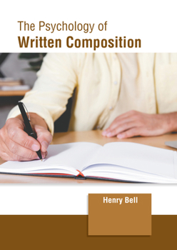 Hardcover The Psychology of Written Composition Book