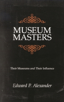 Paperback Museum Masters: Their Museums and Their Influence Book