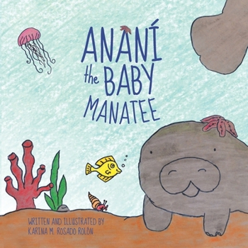 Paperback Anani the Baby Manatee Book