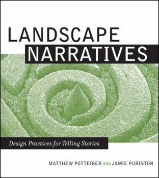 Paperback Landscape Narratives: Design Practices for Telling Stories Book