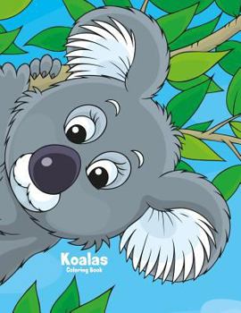 Paperback Koalas Coloring Book 1 Book