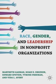 Hardcover Race, Gender, and Leadership in Nonprofit Organizations Book