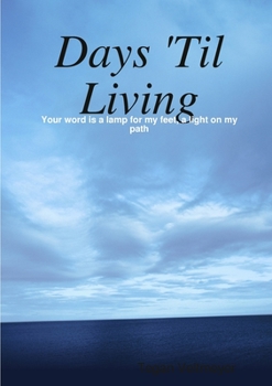 Paperback Days 'Til Living Book