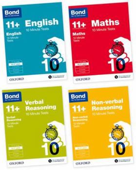 Paperback Bond 11+: English, Maths, Non-verbal Reasoning, Verbal Reasoning: 10 Minute Tests: 10-11 years Bundle Book