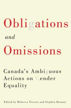 Paperback Obligations and Omissions: Canada's Ambiguous Actions on Gender Equality Book