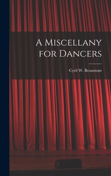 Hardcover A Miscellany for Dancers Book