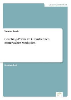 Paperback Coaching-Praxis im Grenzbereich esoterischer Methoden [German] Book
