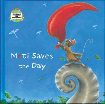 Hardcover Moti Saves the Day: A Fable from Around the World Book