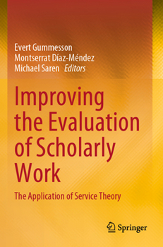 Paperback Improving the Evaluation of Scholarly Work: The Application of Service Theory Book