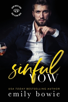Sinful Vow - Book #1 of the Dark Mafia Sins
