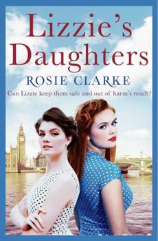 Lizzie's Daughters - Book #3 of the Workshop Girls
