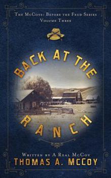 Paperback Back At The Ranch: The McCoys Before the Feud Series Vol. 3 Book
