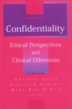 Hardcover Confidentiality: Ethical Perspectives and Clinical Dilemmas Book