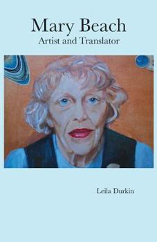 Paperback Mary Beach: Artist and Translator Book