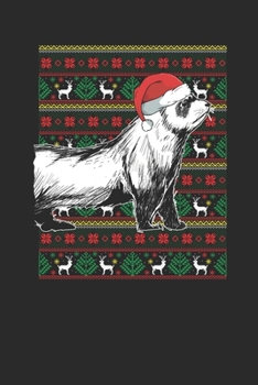 Ugly Christmas Sweater - Ferret: Dotted Bullet Notebook – Christmas Gift for Kids, Women, Men Girls And Boys